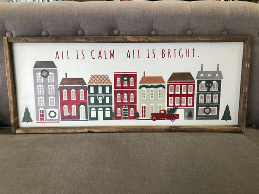 All is Calm.  All is Bright Framed Sign
